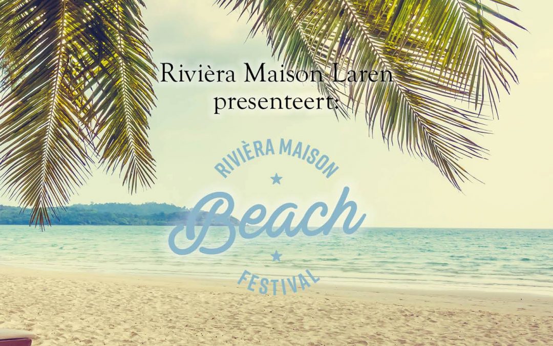 Workshop met thee Riviera Maison beachfestival 2018